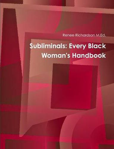 Cover image for Subliminals: Every Black Woman's Handbook