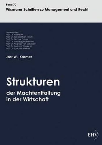 Cover image for Strukturen Der Machtentfaltung in Der Wirtschaft