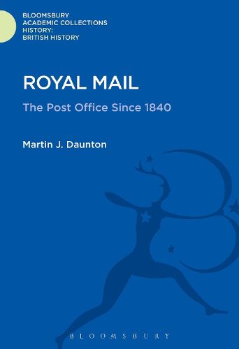 Cover image for Royal Mail: The Post Office Since 1840