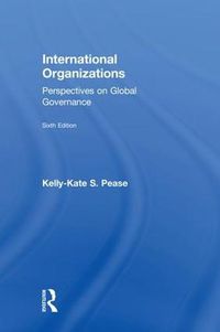 Cover image for International Organizations: Perspectives on Global Governance