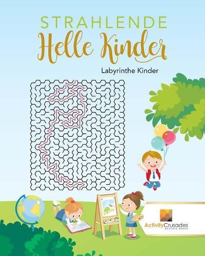 Strahlende Helle Kinder: Labyrinthe Kinder