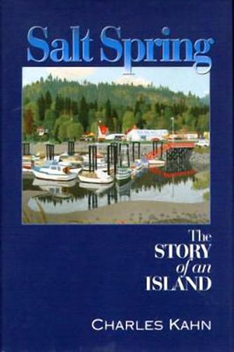 Cover image for Salt Spring: The Story of an Island