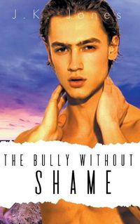 Cover image for The Bully Without Shame