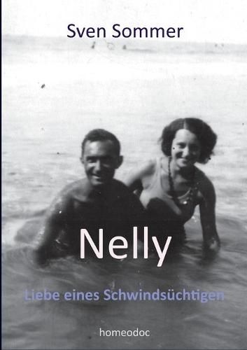 Cover image for Nelly: Liebe eines Schwindsuchtigen