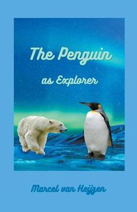Cover image for The Penguin as Explorer