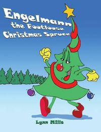 Cover image for Engelmann the Footloose Christmas Spruce