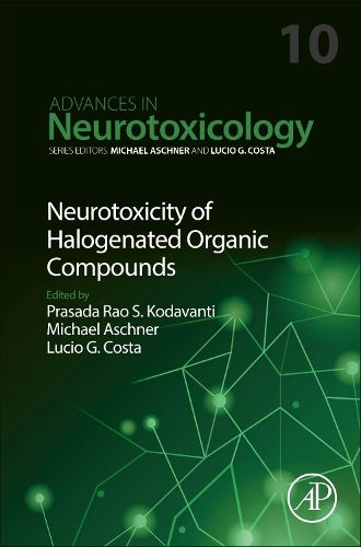 Cover image for Neurotoxicity of Halogenated Organic Compounds: Volume 10