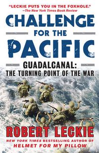 Cover image for Challenge for the Pacific: Guadalcanal: the Turning Point of the War