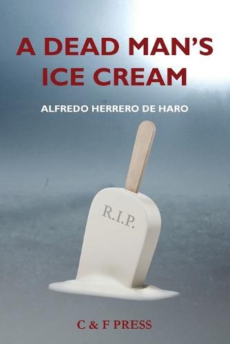 Cover image for A Dead Man's Ice Cream