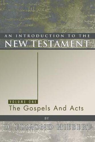 Cover image for An Introduction to the New Testament, Volume 1: The Gospels and Acts