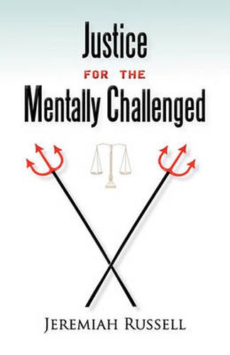 Cover image for Justice for the Mentally Challenged