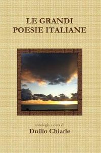 Cover image for LE GRANDI POESIE ITALIANE