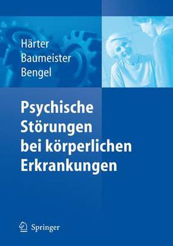 Psychische Stoerungen bei koerperlichen Erkrankungen