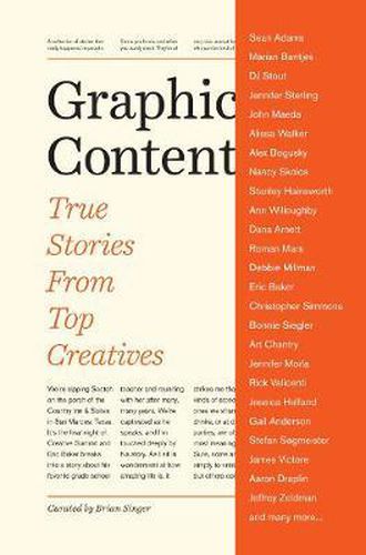 Cover image for Graphic Content: True Stories from Top Creatives