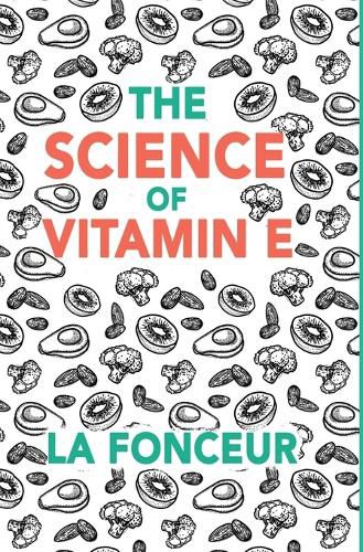 The Science of Vitamin E