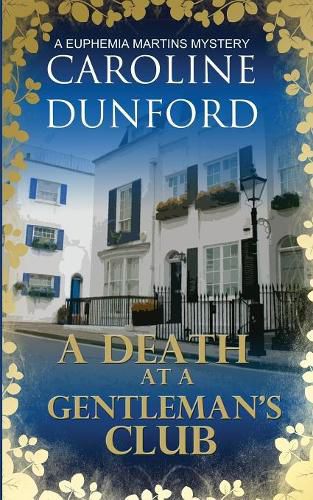 A Death at a Gentleman's Club: A Euphemia Martins Mystery