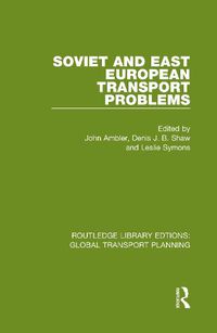 Cover image for Soviet and East European Transport Problems