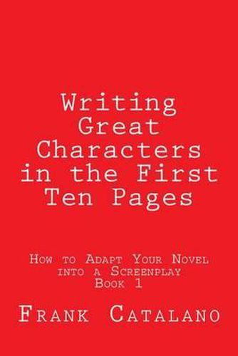 Cover image for Writing Great Characters in the First Ten Pages