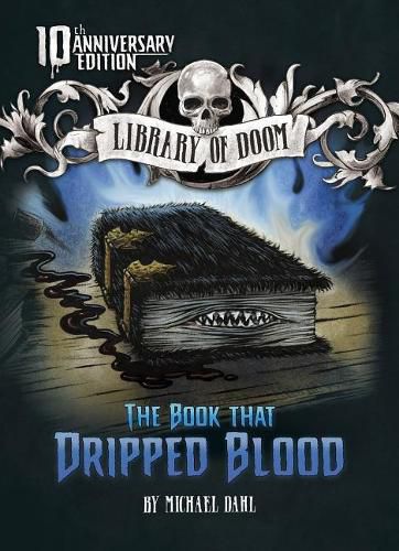 The Book that Dripped Blood: 10th Anniversary Edition