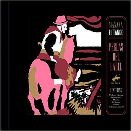 Manana El Tango Perlas Del Label