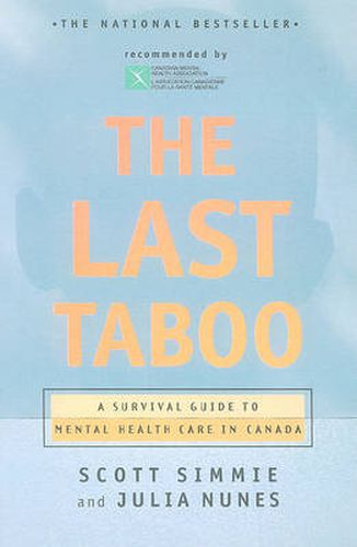 The Last Taboo: A Survival Guide to Mental Health Care in Canada