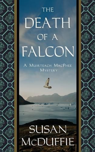 Cover image for The Death of a Falcon: A Muirteach MacPhee Mystery