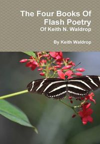 Cover image for The Books Of Flash Poetry Of Keith N. Waldrop