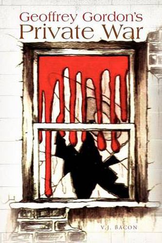 Cover image for Geoffrey Gordon's Private War