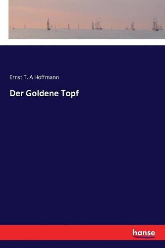 Der Goldene Topf