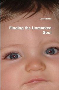 Cover image for Finding the Unmarked Soul