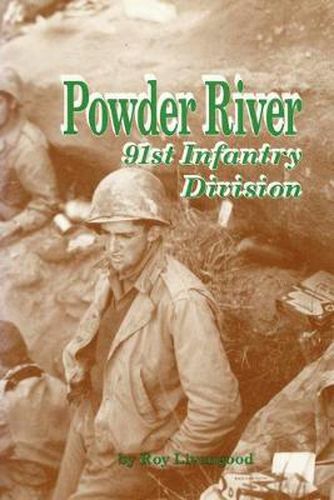 Cover image for Powder River: 91st Infantry Division