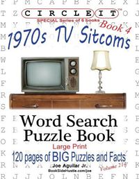 Cover image for Circle It, 1970s Sitcoms Facts, Book 4, Word Search, Puzzle Book