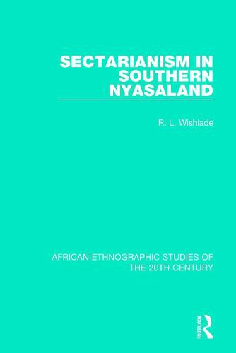 Cover image for Sectarianism in Southern Nyasaland