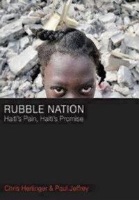 Cover image for Rubble Nation: Haiti's Pain, Haiti's Promise