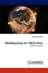 Cover image for Multilayering for Ybco Films