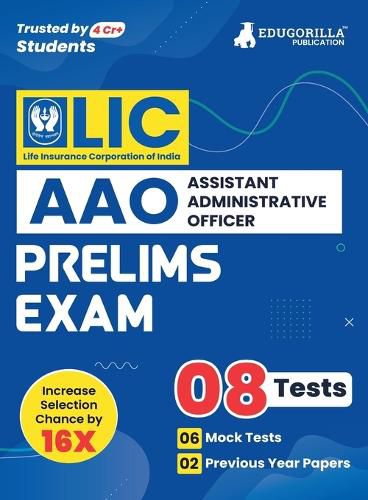 LIC AAO Assistant Administrative Officer Prelims Exam 2023 (English Edition) - 6 Full Length Mock Tests and 2 Previous Year Papers with Free Access to Online Tests