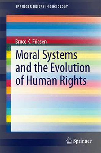 Cover image for Moral Systems and the Evolution of Human Rights