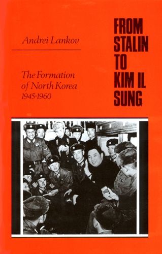 Cover image for From Stalin to Kim Il Sung
