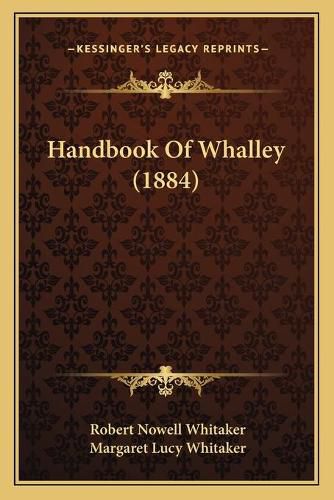 Handbook of Whalley (1884)