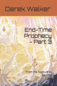 Cover image for End-Time Prophecy - Part 3