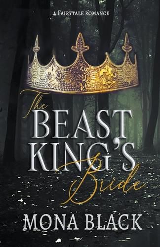 Cover image for The Beast King's Bride: a Fairytale Romance