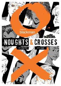 Cover image for Noughts & Crosses Graphic Novel