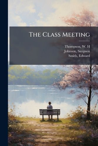 Cover image for The Class Meeting
