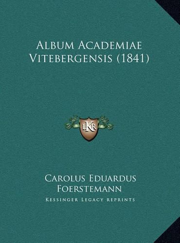 Album Academiae Vitebergensis (1841)