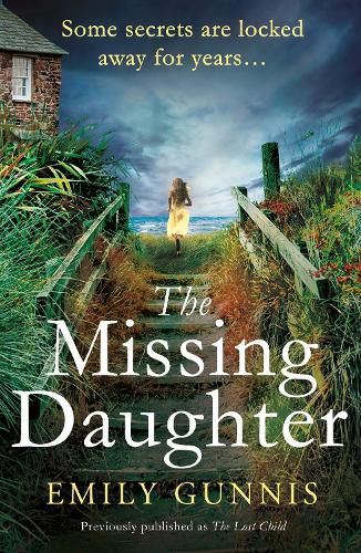 Cover image for The Missing Daughter: A spellbinding and heart-wrenching novel from the bestselling author of THE GIRL IN THE LETTER