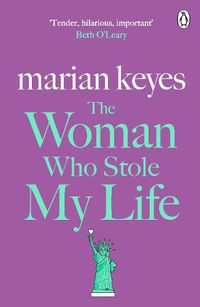 Cover image for The Woman Who Stole My Life: British Book Awards Author of the Year 2022