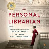 Cover image for The Personal Librarian (Unabridged)