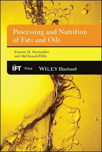 Cover image for Processing and Nutrition of Fats and Oils