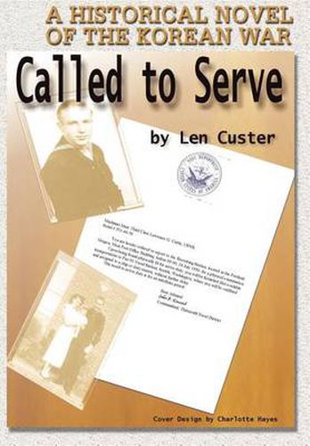 Cover image for Called to Serve: A Historical Novel of the Korean War