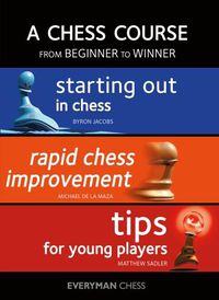 Cover image for A Chess Course, from Beginner to Winner